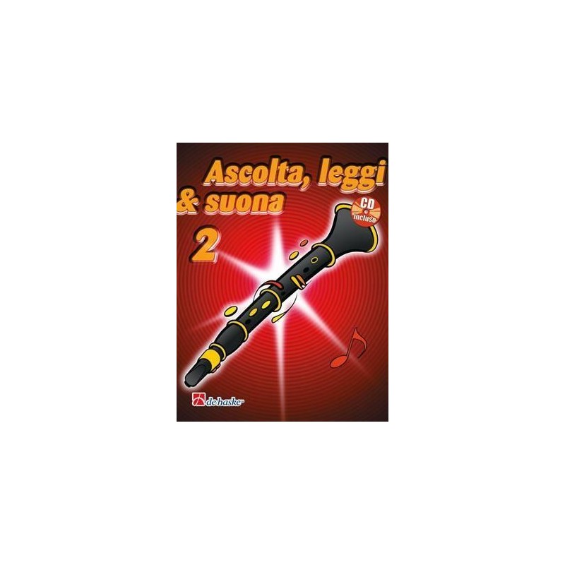 Ascolta, Leggi e Suona 2 (Clarinetto)