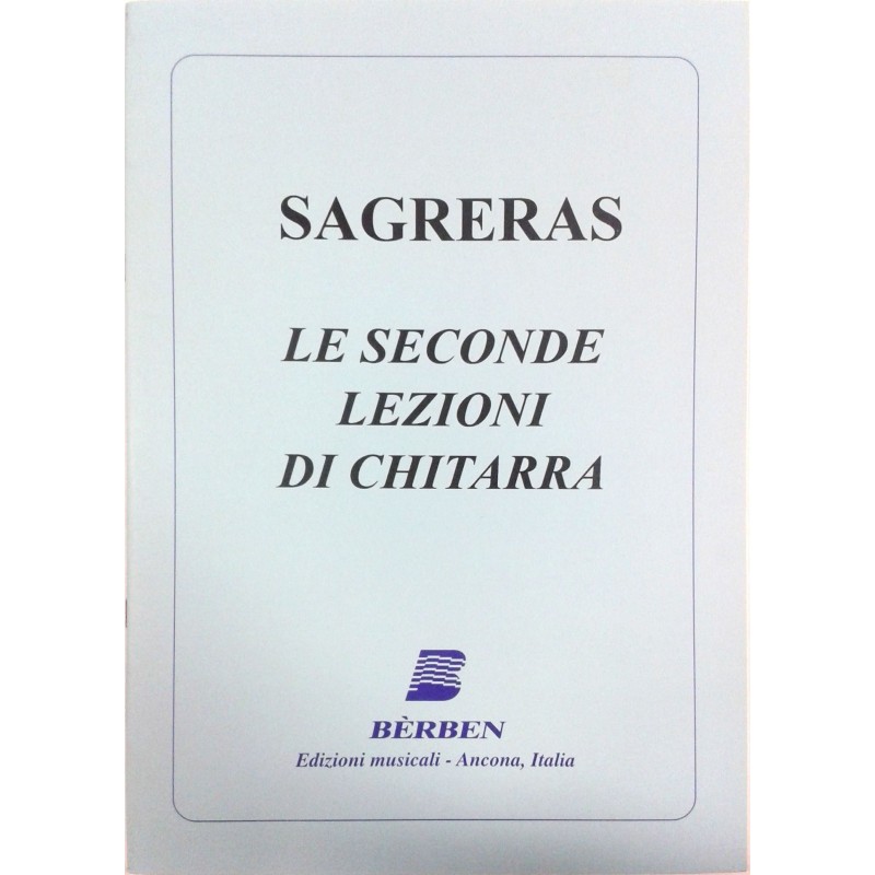 Julio S. Sagreras - Le Seconde Lezioni di Chitarra