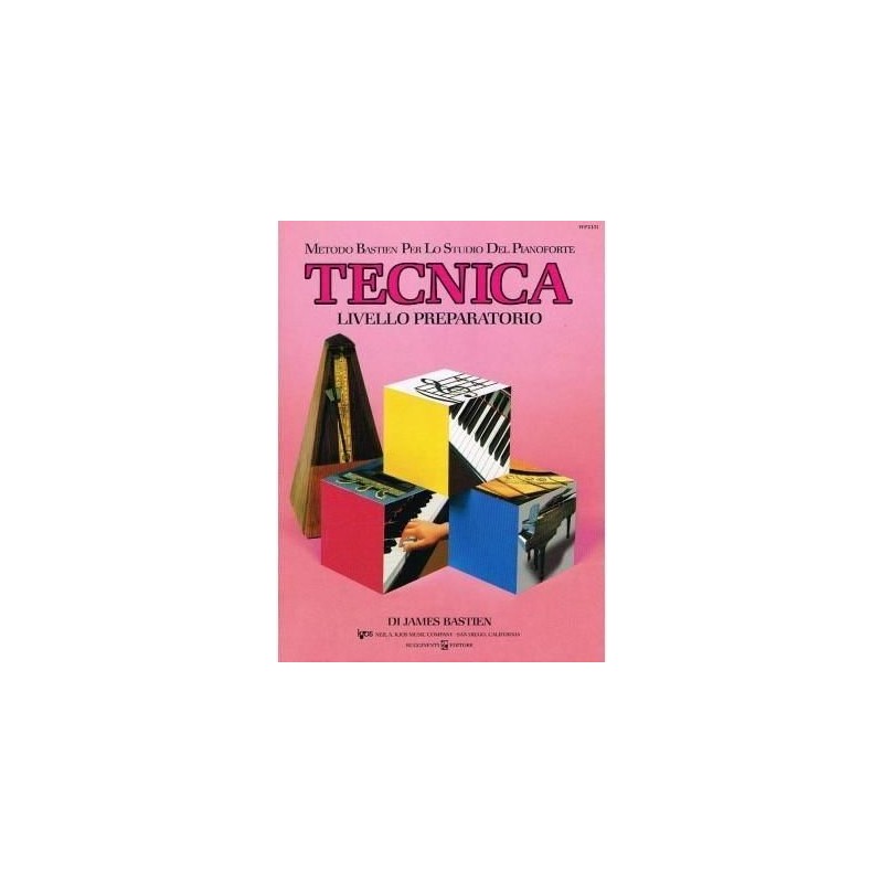 James Bastien - Tecnica Livello Preparatorio