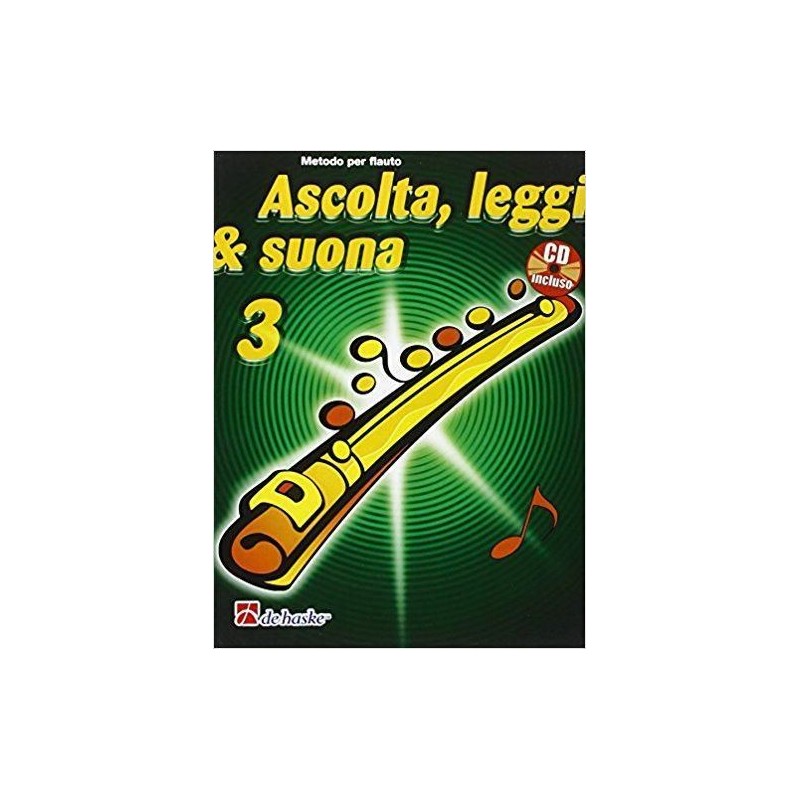 M. Oldenkamp - Ascolta, Leggi e Suona 3 (per Flauto)