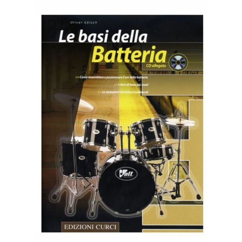 Oliver Kolsch - Le Basi Della Batteria (Con CD)