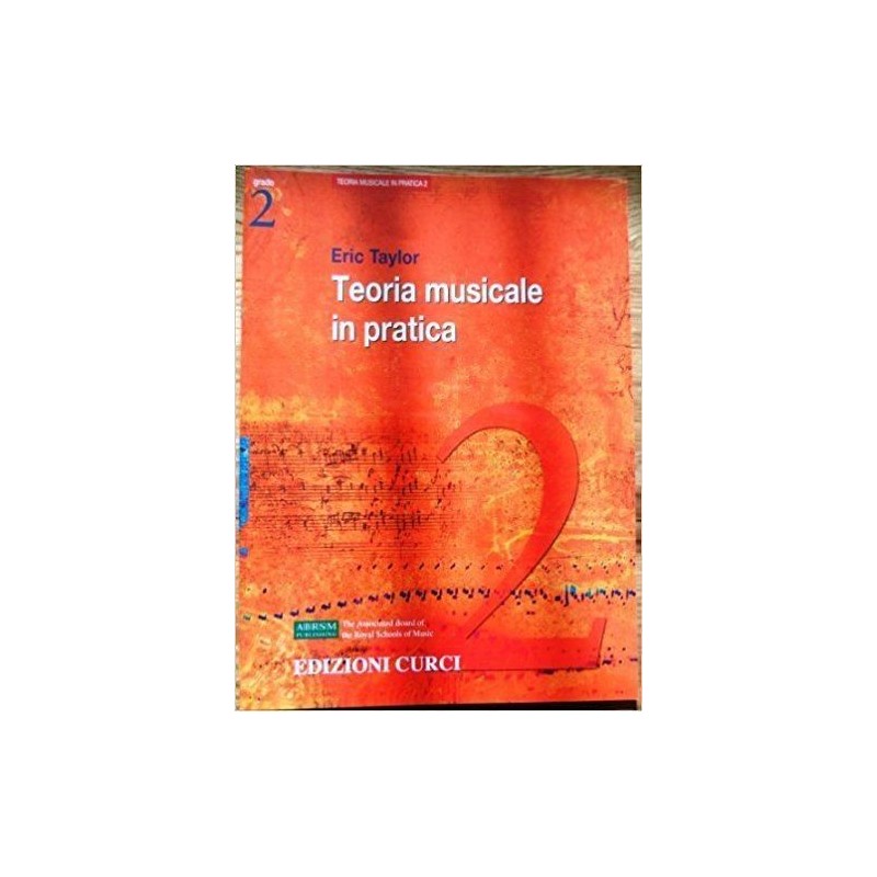 Eric Taylor - Teoria Musicale in Pratica Grado 2 