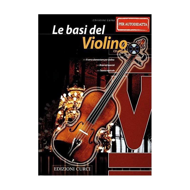 Christine Galka - Le basi del violino (Con CD)