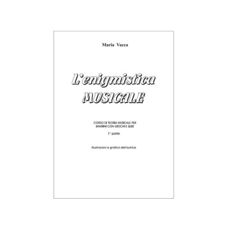 Vacca Maria - L'enigmistica musicale 1