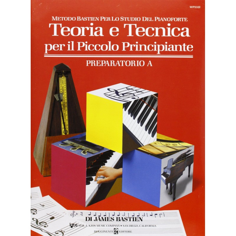 Teoria e Tecnica per il Piccolo Principiante Prep. A J.Bastien