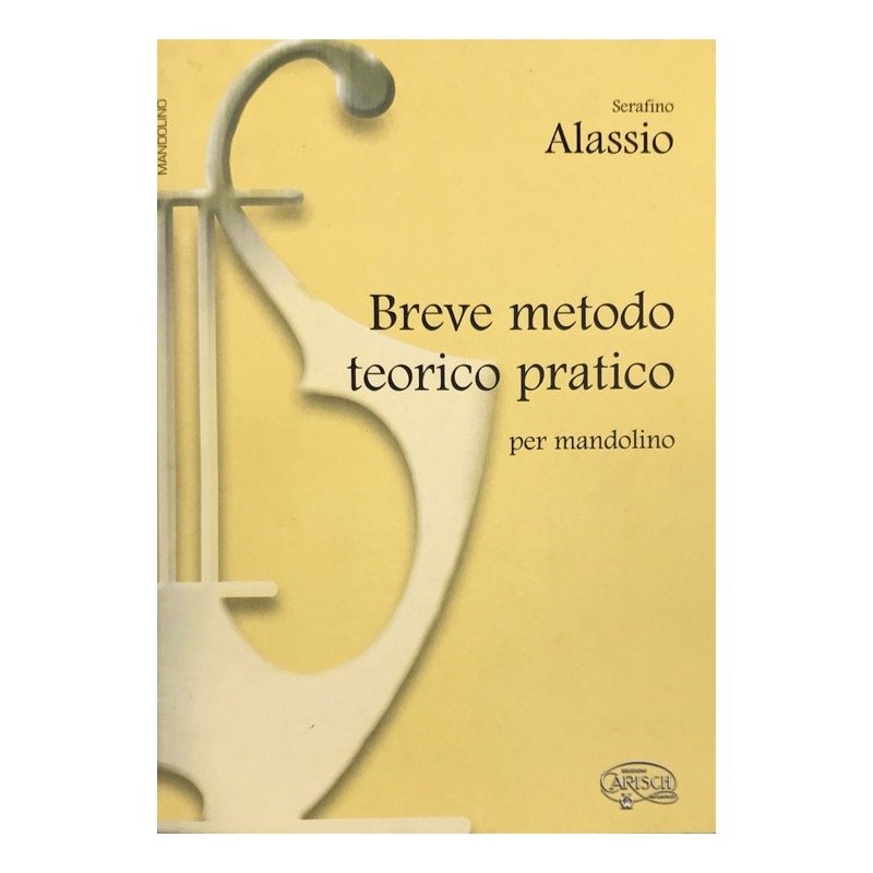 Alassio Breve Metodo Teorico Pratico per Mandolino