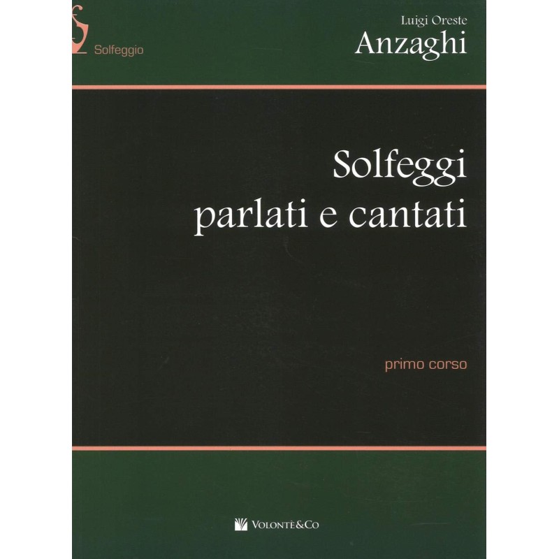 Anzaghi Solfeggi Parlati e Cantati Primo Corso